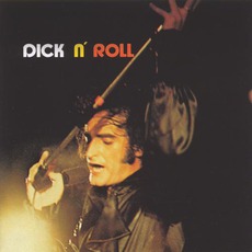 Dick'n'Roll mp3 Album by Dick Rivers
