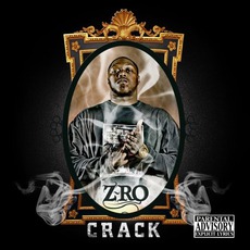 Crack mp3 Album by Z-Ro