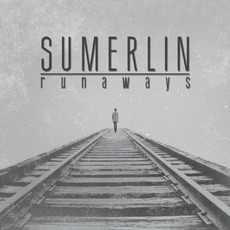 Runaways (Deluxe Edition) mp3 Album by Sumerlin