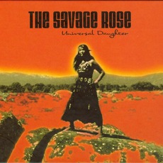 Universal Daughter mp3 Album by The Savage Rose