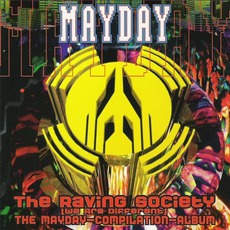 Mayday: The Raving Society mp3 Compilation by Various Artists