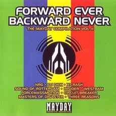 Mayday Compilation, Volume 2: Forward Ever, Backward Never mp3 Compilation by Various Artists