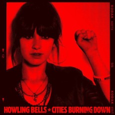 Cities Burning Down mp3 Single by Howling Bells