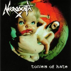 Ton(e)s Of Hate mp3 Album by Necrodeath