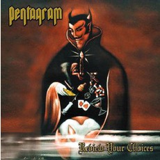 Review Your Choices (Re-Issue) mp3 Album by Pentagram