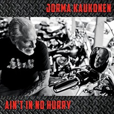 Ain't In No Hurry mp3 Album by Jorma Kaukonen