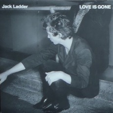 Love Is Gone mp3 Album by Jack Ladder