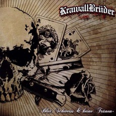 Blut, Schweiß & Keine Tränen (Limited Edition) mp3 Album by Krawallbrüder