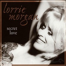 Secret Love mp3 Album by Lorrie Morgan