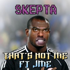 That's Not Me mp3 Single by Skepta