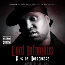 King Of Horrorcore mp3 Album by Lord Infamous