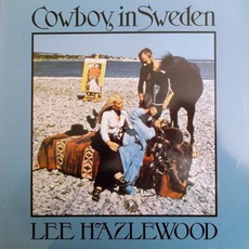 Cowboy In Sweden (Re-Issue) mp3 Album by Lee Hazlewood