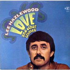 Love And Other Crimes (Re-Issue) mp3 Album by Lee Hazlewood