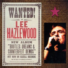 Bootleg Dreams & Counterfeit Demos mp3 Album by Lee Hazlewood