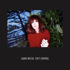 Soft Control mp3 Album by Laura Welsh