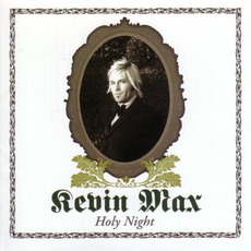 Holy Night mp3 Album by Kevin Max