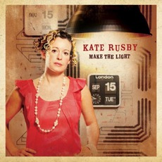 Make The Light mp3 Album by Kate Rusby