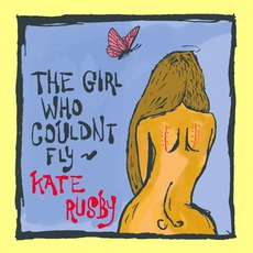 The Girl Who Couldn't Fly mp3 Album by Kate Rusby