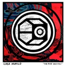 The Rise And Fall mp3 Album by Casa Murilo