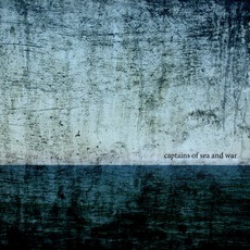 Captains Of Sea And War mp3 Album by Captains Of Sea And War
