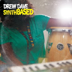 SynthBASED mp3 Album by Drew Dave