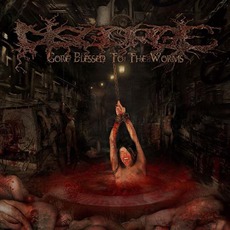 Gore Blessed To The Worms mp3 Album by Disgorge