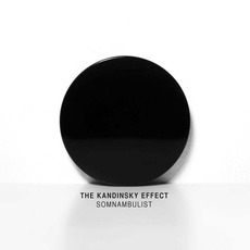 Somnambulist mp3 Album by The Kandinsky Effect