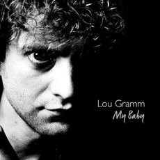 My Baby mp3 Artist Compilation by Lou Gramm