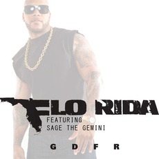 GDFR mp3 Single by Flo Rida feat. Sage The Gemini
