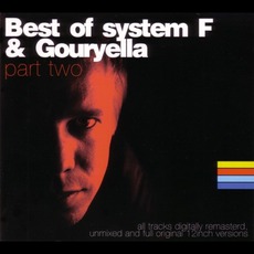 Best Of System F & Gouryella, Part Two mp3 Compilation by Various Artists