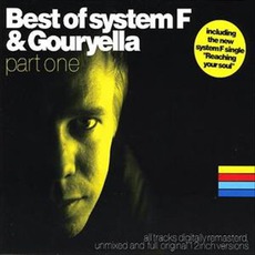 Best Of System F & Gouryella, Part One mp3 Compilation by Various Artists