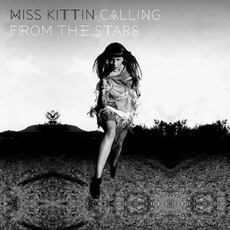 Calling From The Stars mp3 Album by Miss Kittin
