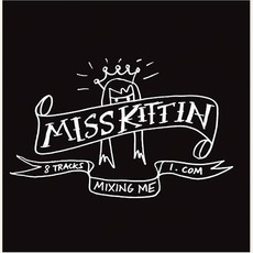 Mixing Me mp3 Album by Miss Kittin
