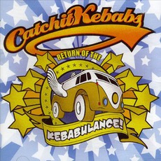 Return Of The Kebabulance mp3 Album by Catch-It Kebabs