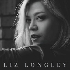 Liz Longley mp3 Album by Liz Longley