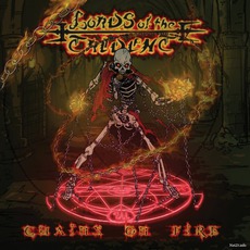 Chains On Fire mp3 Album by Lords Of The Trident