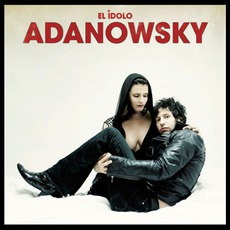 El Ídolo mp3 Album by Adanowsky (FRA)