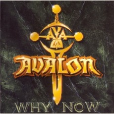Why Now mp3 Album by Avalon (DEU)