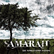 The World Stops Turning mp3 Album by Samarah