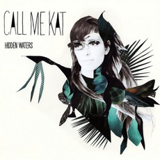 Hidden Waters mp3 Album by CALLmeKAT
