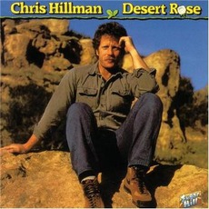 Desert Rose mp3 Album by Chris Hillman