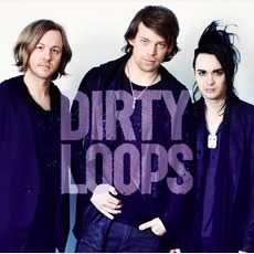 Loopified (Deluxe Edition) mp3 Album by Dirty Loops