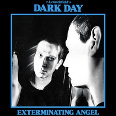 Exterminating Angel mp3 Album by Dark Day