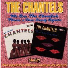 We Are The Chantels / There's Our Song Again mp3 Artist Compilation by The Chantels