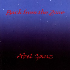 Back From the Zone mp3 Artist Compilation by Abel Ganz