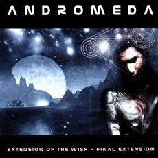 Extension of the Wish - Final Extension mp3 Album by Andromeda