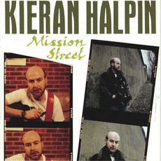 Mission Street mp3 Album by Kieran Halpin