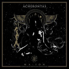 Ma-IoN (Formulas Of Reptilian Unification) mp3 Album by Acherontas