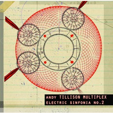 Electric Sinfonia No.2 mp3 Album by Andy Tillison Multiplex