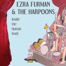 Inside The Human Body mp3 Album by Ezra Furman & The Harpoons